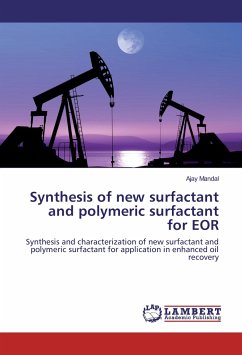 Synthesis of new surfactant and polymeric surfactant for EOR