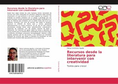 Recursos desde la literatura para intervenir con creatividad - Contreras Aguilar, Denys