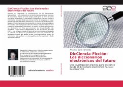 DicCiencia-Ficción: Los diccionarios electrónicos del futuro - García Hernández, Almudena