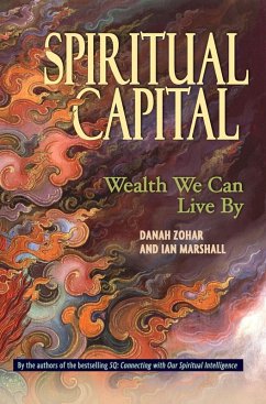 Spiritual Capital (eBook, ePUB) - Zohar, Danah; Marshall, Ian