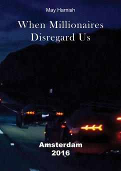 Cover When Millionaires Disregard Us (eBook, ePUB)