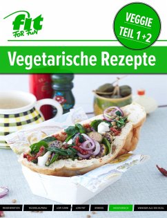 Vegetarische Rezepte (eBook, ePUB) - Verlag Gmbh, Fit For Fun