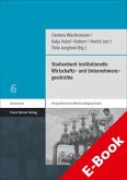 Studienbuch institutionelle Wirtschafts- und Unternehmensgeschichte (eBook, PDF)