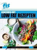 Abnehmen mit Low Fat Rezepten (fixed-layout eBook, ePUB)