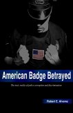 American Badge Betrayed (eBook, ePUB)