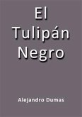 El tulipan negro (eBook, ePUB)