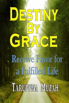 Destiny By Grace - Muzah, Tarupiwa