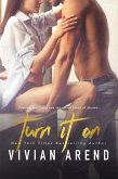 Turn It On (Turner Twins, #2) (eBook, ePUB) Turn It On (Turner Twins, #2) (eBook, ePUB)