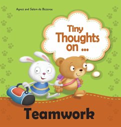 Tiny Thoughts on Teamwork - De Bezenac, Agnes; De Bezenac, Salem