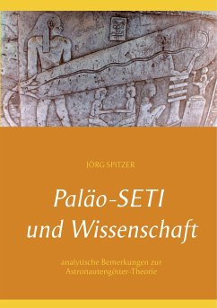 Paläo-Seti und Wissenschaft - Spitzer, Jörg