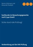 Sachkunde im Bewachungsgewerbe nach § 34a GewO