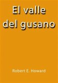 El valle del gusano (eBook, ePUB)