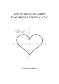 Scienza delle relazioni uomo-donna e donna-uomo (fixed-layout eBook, ePUB)