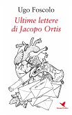 Ultime lettere di Jacopo Ortis (eBook, ePUB)