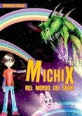 MichiX nel Mondo dei Sogni (eBook, PDF)