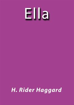 Ella (eBook, ePUB) - Rider Haggard, H.