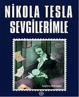Sevgilerimle - Tesla, Nikola; Tesla, Nikola