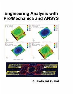 Engineering Analysis with Pro/Mechanica and ANSYS - Zhang, Guangming