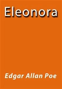 Eleonora (eBook, ePUB) - Allan Poe, Edgar; Allan Poe, Edgar