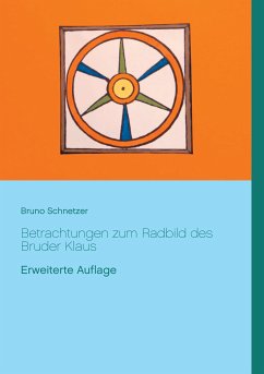 Betrachtungen zum Radbild des Bruder Klaus (eBook, ePUB) - Schnetzer, Bruno