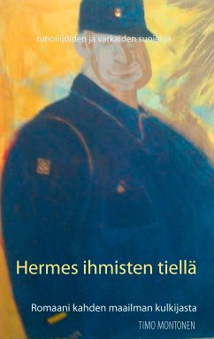 Hermes ihmisten tiellä (eBook, ePUB) - Montonen, Timo