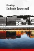 Sterben in schwarzweiß. Krimi (eBook, ePUB)