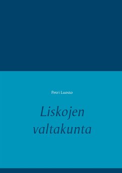 Liskojen valtakunta (eBook, ePUB) - Luosto, Petri