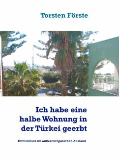 Ich habe eine halbe Wohnung in der Türkei geerbt (eBook, ePUB)