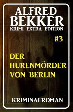 Cover Alfred Bekker Krimi Extra Edition #3 (eBook, ePUB)