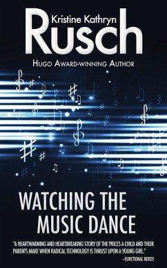 Watching the Music Dance (eBook, ePUB) - Rusch, Kristine Kathryn