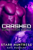 Crashed: Science Fiction Romance (eBook, ePUB)