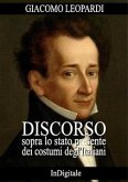 Discorso sopra lo stato presente dei costumi degl'Italiani (eBook, ePUB)