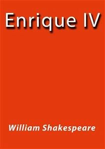 Enrique IV (eBook, ePUB) - Shakespeare, William; Shakespeare, William; Shakespeare, William; Shakespeare, William; Shakespeare, William