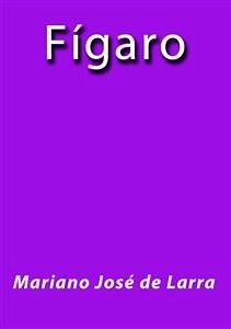 Figaro (eBook, ePUB) - José de Larra, Mariano