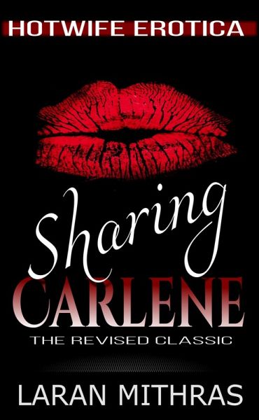 Sharing Carlene (eBook, ePUB)