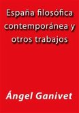 España filosófica contemporánea y otros trabajos (eBook, ePUB)