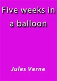Five weeks in a balloon (eBook, ePUB)