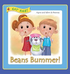 Beans Bummer - De Bezenac, Agnes; De Bezenac, Salem