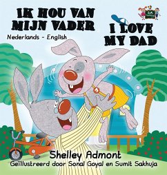 I Love My Dad - Admont, Shelley; Books, Kidkiddos