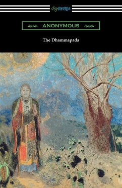 The Dhammapada (Translated by Albert J. Edmunds) - Anonymous