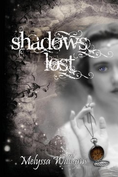 Shadows Lost - Williams, Melyssa