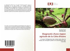 Diagnostic d'une région agricole de la Côte d'Ivoire - Guele, Gue Pierre;Abou, Diabagate