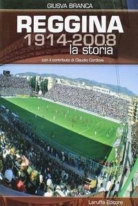 Cover Reggina (1914-2008). La storia