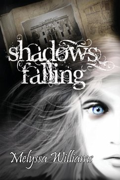 Shadows Falling - Williams, Melyssa