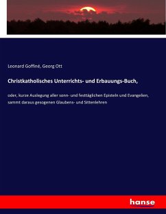 Christkatholisches Unterrichts- und Erbauungs-Buch,