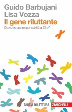 Cover Il gene riluttante. Diamo troppe responsabilità al DNA?