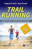 Trail running : seguir corriendo cuando termina la carretera