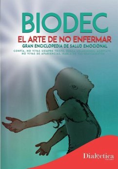BioDec: Gran enciclopedia de salud emocional - Valero, Sergio Morillas