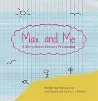 Max and Me - Lawlor, Ines