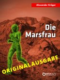 Die Marsfrau - Originalausgabe (eBook, ePUB)